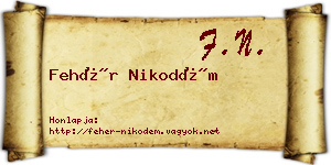 Fehér Nikodém névjegykártya